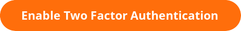button_enable-two-factor-authentication.png